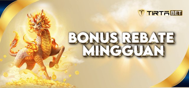 TIRTABET Bonus Rebate Mingguan